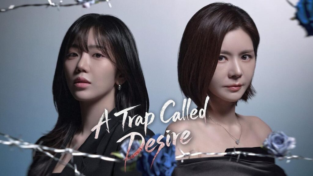مسلسل A Trap Called Desire الحلقة 42 الثانية والاربعون مترجمة