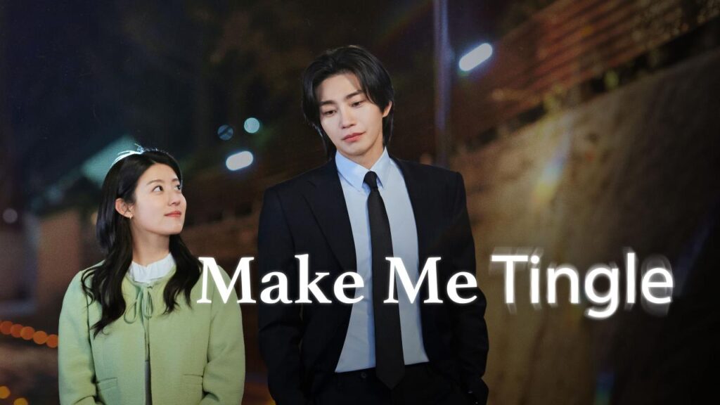 مسلسل Make Me Tingle الحلقة 5 الخامسة مترجمة