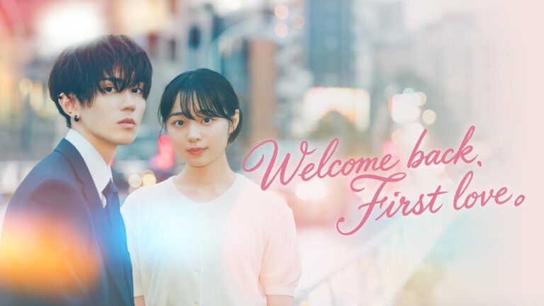 Welcome Back, First Love.